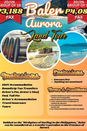 3D2N | 2D1N: Baler, Aurora (Philippines) Land Tour